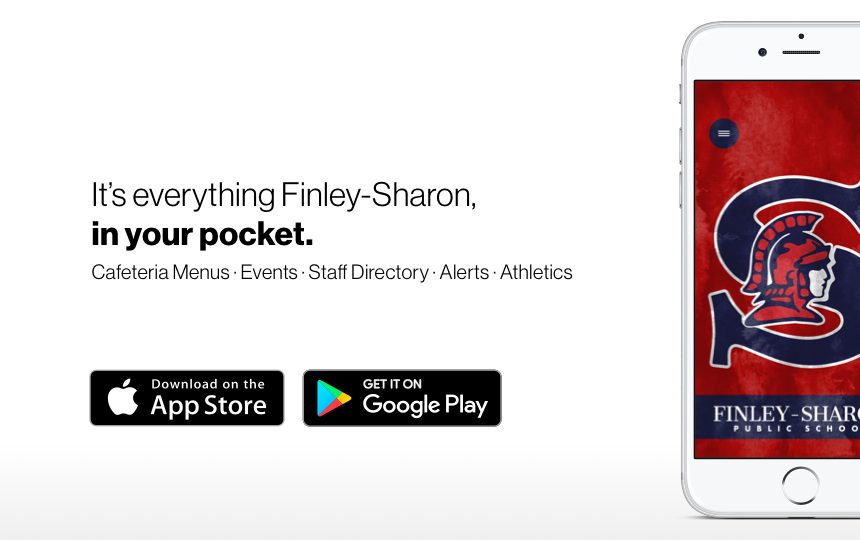 It's here...the Finley-Sharon School App!